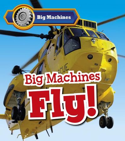Big machines fly!