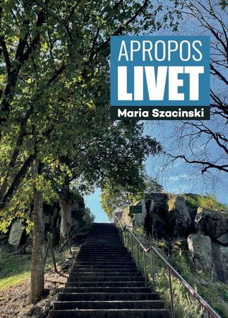 Apropos livet