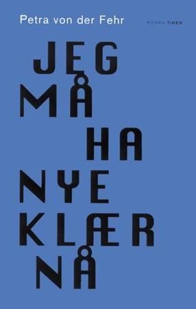 Jeg må ha nye klær nå