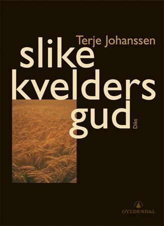 Slike kvelders Gud