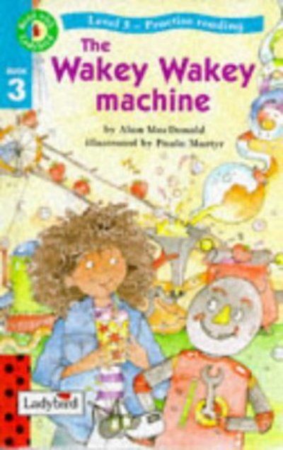 The wakey wakey machine
