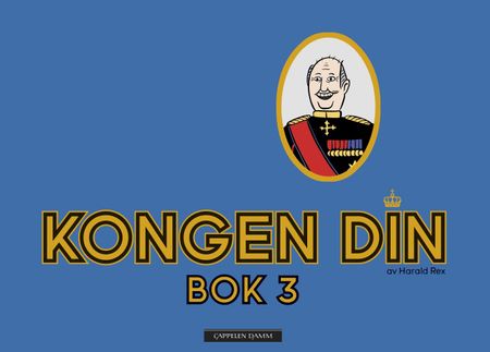 Kongen din. Bok 3