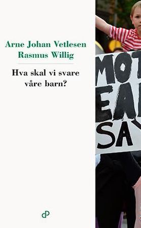 Hvad skal vi svare?