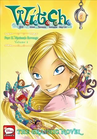 W.I.T.C.H.. Part II, Volume 2. Nerissa's revenge