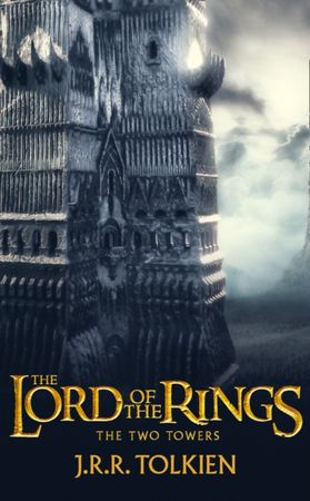 The lord of the rings. The two towers