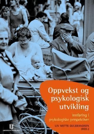 Oppvekst og psykologisk utvikling