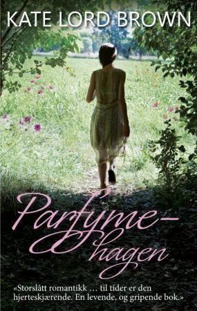 The perfume garden