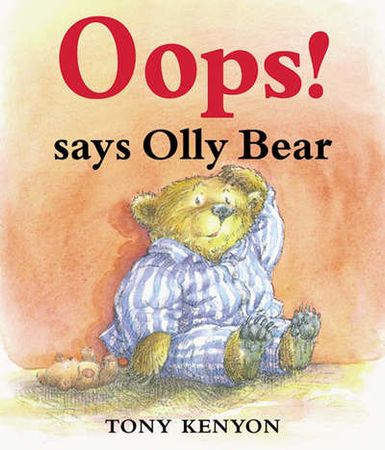Oops! says Olly Bear