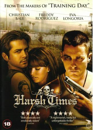 Harsh times
