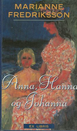 Anna, Hanna och Johanna