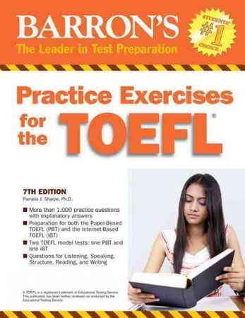 Barron's practice exercises for the TOEFL test for English as a foreign language