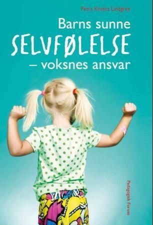 Med känsla för barns självkänsla
