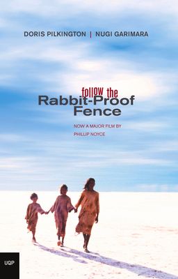 Follow the rabbit-proof fence