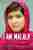 I am Malala : the girl who stood up for education and was shot by the Taliban