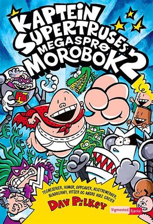 The Captain Underpants extra-crunchy book o'fun 2