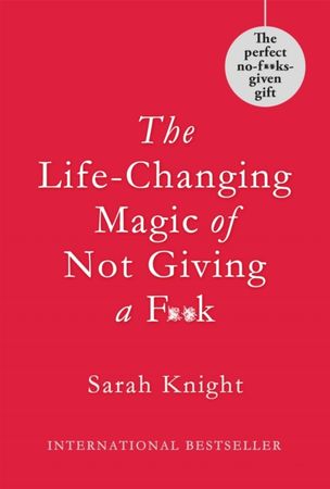 The life-changing magic of not giving a f**k