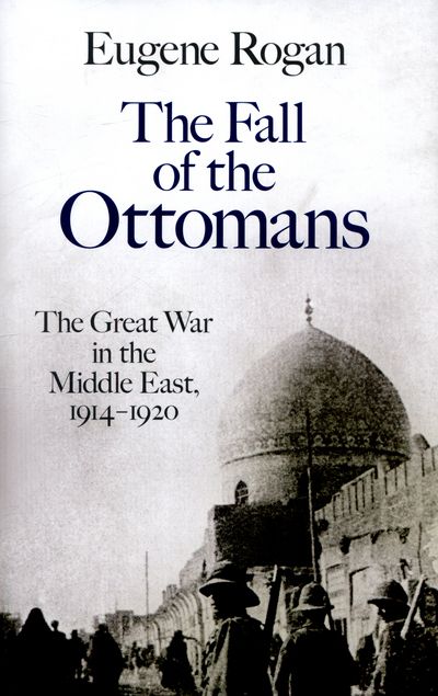 The fall of the Ottomans