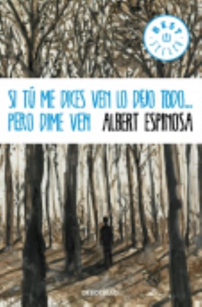 Si tú me dices ven lo dejo todo- pero dime ven
