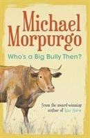 Who's a big bully then?
