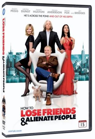 How to lose friends & alienate people