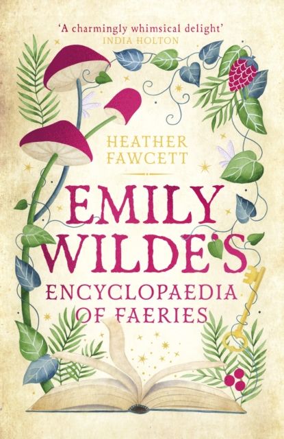 Emily Wilde's encyclopaedia of faeries