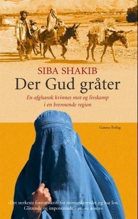 Nach Afghanistan kommt Gott nur noch zum Weinen