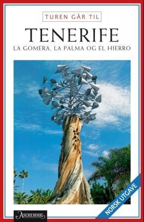 Turen går til Tenerife, La Gomera, La Palma og El Hierro