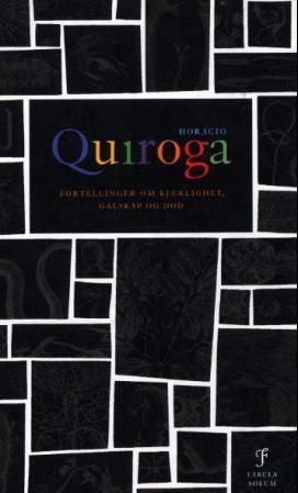 Cuentos de amor de locura y de muerte