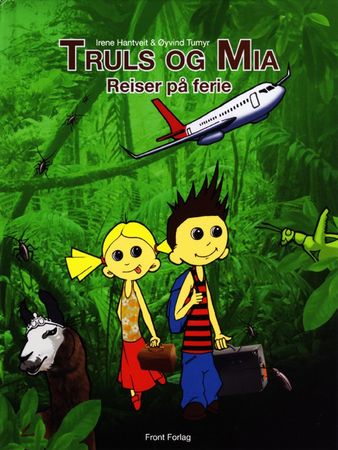 Truls og Mia reiser på ferie
