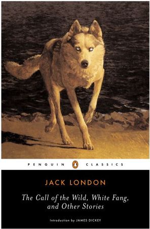 The call of the wild ; White Fang