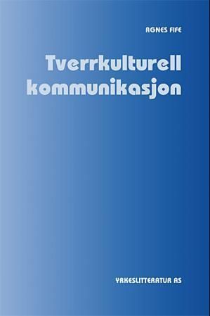 Tverrkulturell kommunikasjon