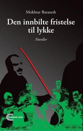 Den innbilte fristelse til  lykke