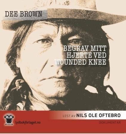 Bury my heart at Wounded Knee