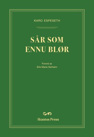 Sår som ennu blør