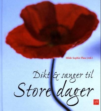 Dikt & sanger til store dager