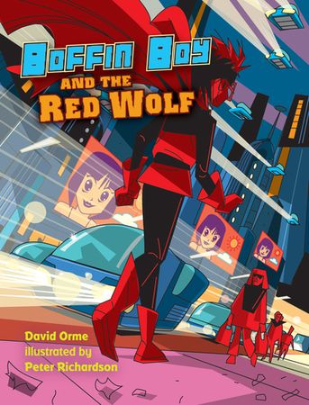 Boffin Boy and the red wolf