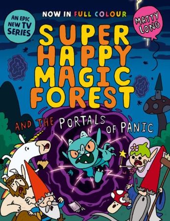 Super happy magic forest and the portals of panic