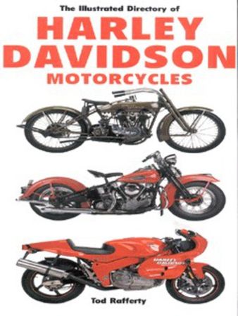 The illustrated directory of Harley Davidson motorcycles