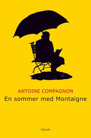Un été avec Montaigne
