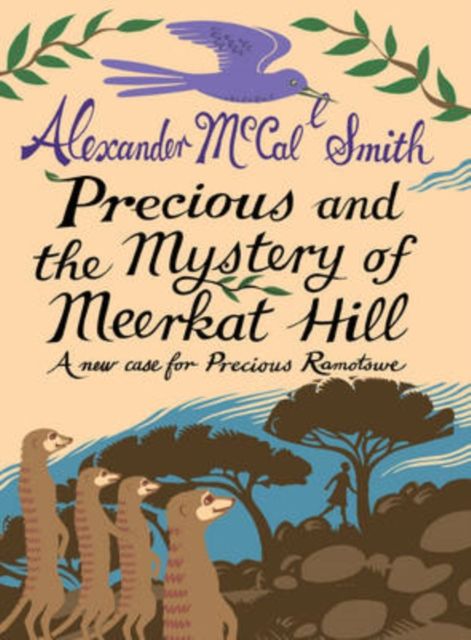 Precious and the mystery of Meerkat Hill