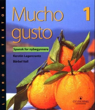 Mucho gusto. 1. Libro de textos