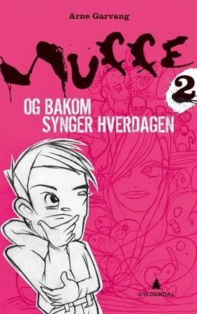Og bakom synger hverdagen