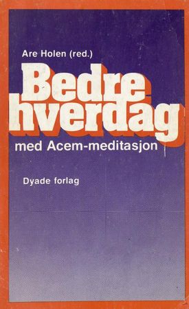 Bedre hverdag med Acem-meditasjon